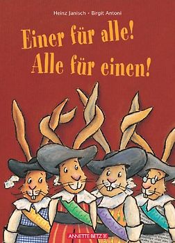 Einer für alle! Alle für einen!