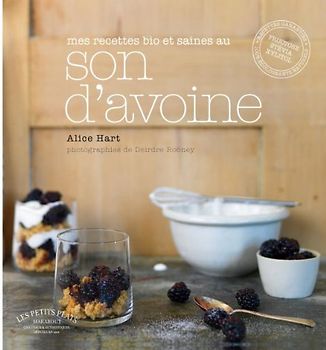 Mes recettes bio et saines au son d'avoine