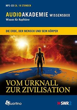 Vom Urknall zur Zivilisation. AudioAkademie Wissensbox 1