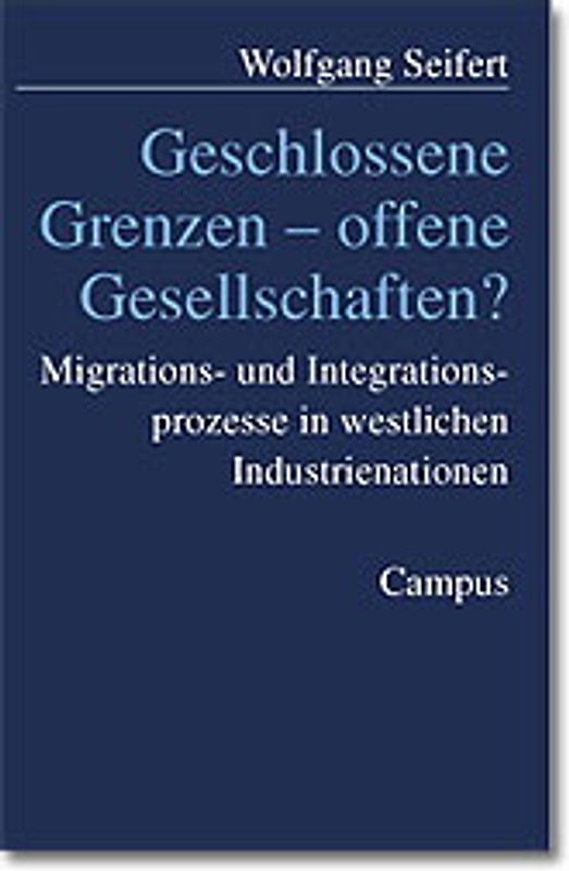 Geschlossene Grenzen - offene Gesellschaften?