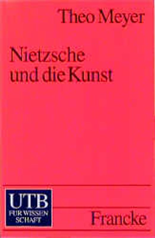Nietzsche und die Kunst