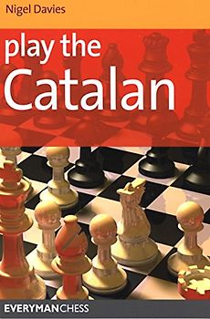 Play the Catalan (Everyman Chess Series) - Davies, Nigel