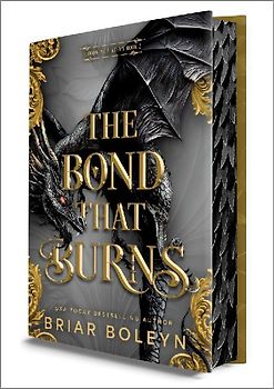 The Bond That Burns (Deluxe Limited Edition)