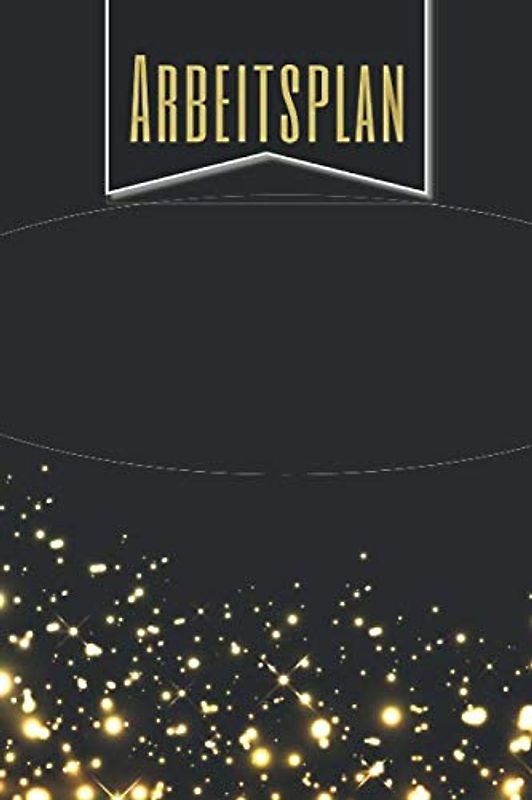 Arbeitsplan: Ihr Tagesplaner um Prioritäten, Termine, To-Do's zu organisieren - Vorgedruckte Seiten zum Ausfüllen - 100+ Seiten - ca. A5 - Besseres Zeitmanagement