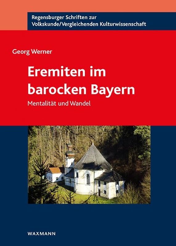 Eremiten im barocken Bayern