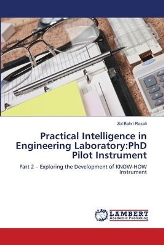 Practical Intelligence in Engineering Laboratory:PhD Pilot Instrument