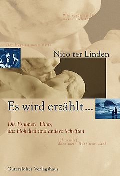 Es wird erzählt... / Die Psalmen, Hiob, das Hohelied und andere Schriften