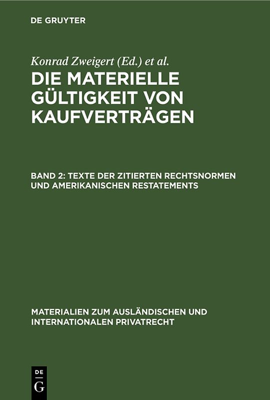 Die materielle Gültigkeit von Kaufverträgen / Texte der zitierten Rechtsnormen und amerikanischen Restatements