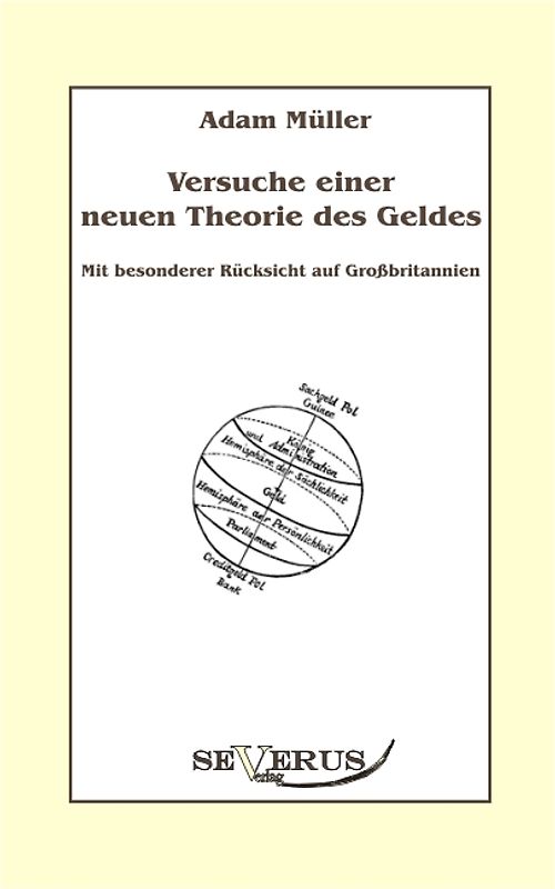 Versuche einer neuen Theorie des Geldes