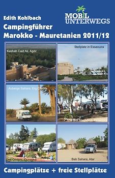 Campingführer Marokko - Mauretanien 2011/12