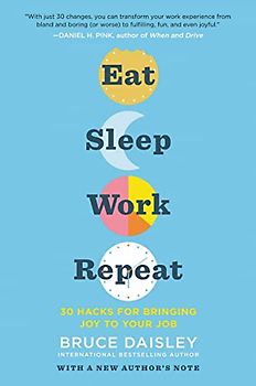 Eat Sleep Work Repeat