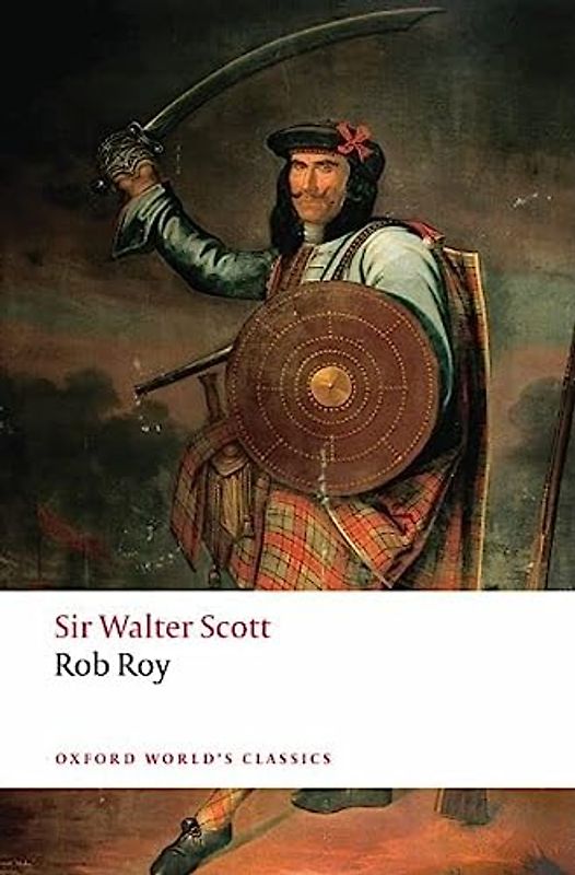 Rob Roy (Oxford World's Classics) - Walter Scott