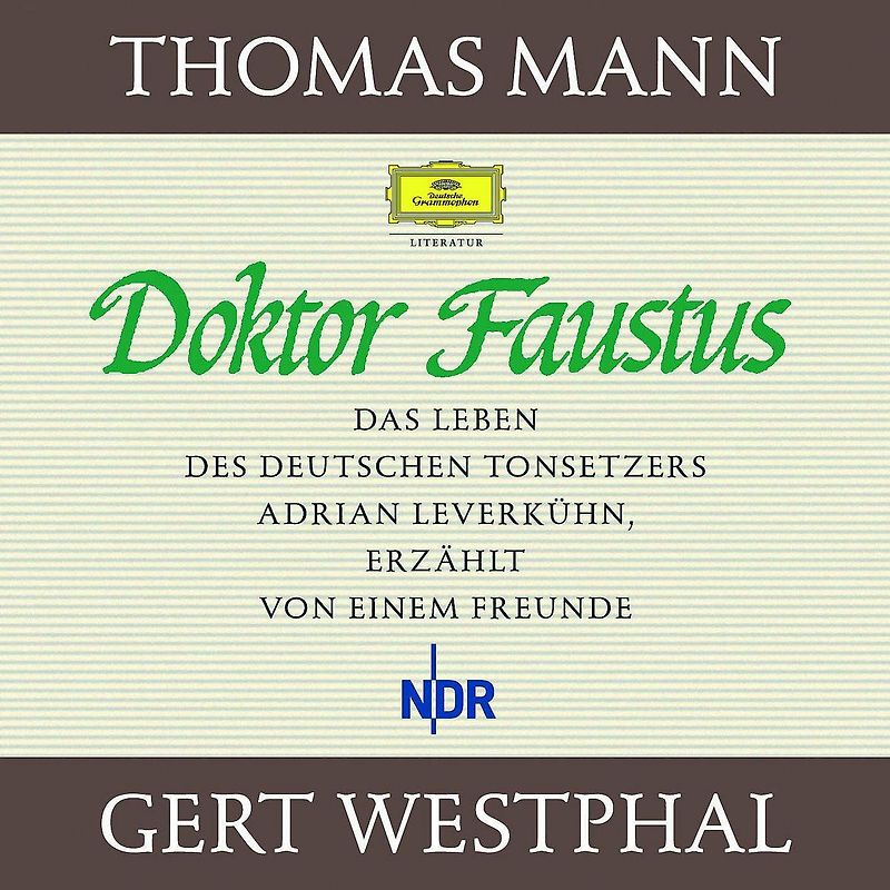 Doktor Faustus. 22 CDs: Das Leben des Tonsetzers Adrian Leverkühn, erzählt von einem Freunde