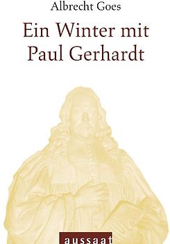 Ein Winter mit Paul Gerhardt