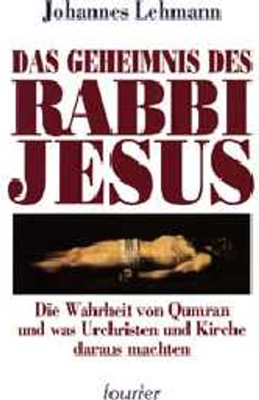 Das Geheimnis des Rabbi Jesus