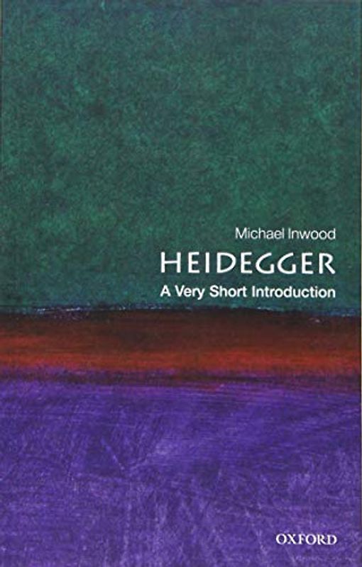 Heidegger: A Very Short Introduction (Very Short Introductions)