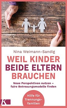 Weil Kinder beide Eltern brauchen