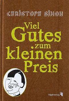 Viel Gutes zum kleinen Preis