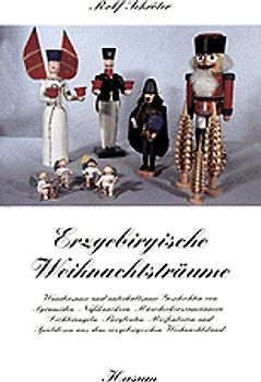 Erzgebirgische Weihnachtsträume