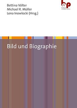 Bild und Biographie