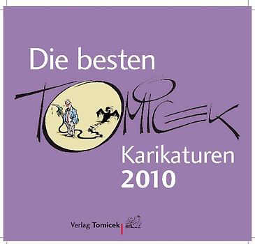 Die besten Tomicek-Karikaturen 2010