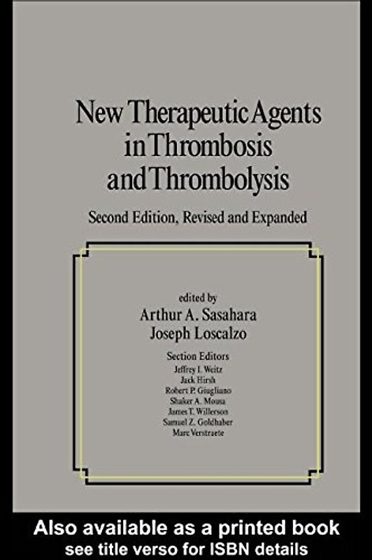 Fundamental and Clinical Cardiology: New Therapeutic Agents in Thrombosis and Thrombolysis - Gary Che Hodes [Hardcover, 2nd Edition 2002]
