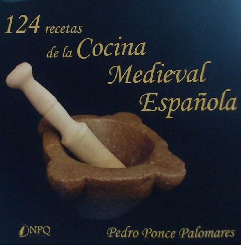 124 recetas de la cocina medieval española