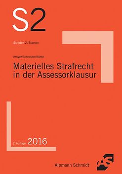 Materielles Strafrecht in der Assessorklausur