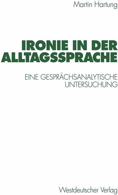 Ironie in der Alltagssprache