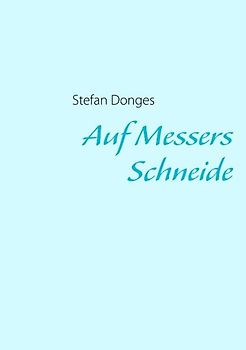 Auf Messers Schneide