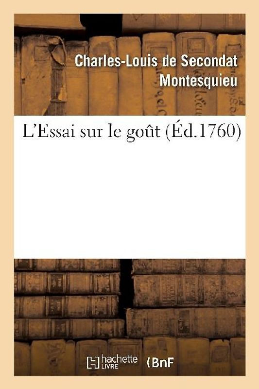 L'Essai Sur Le Goût