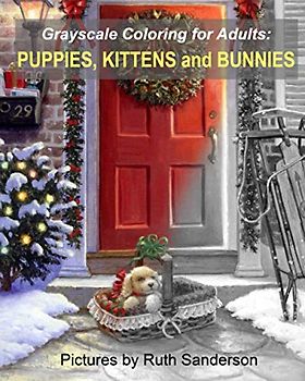 Grayscale Coloring for Adults: Puppies, Kittens, and Bunnies