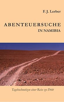 Abenteuersuche in Namibia
