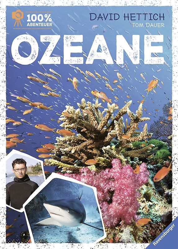 100 % Abenteuer: Ozeane