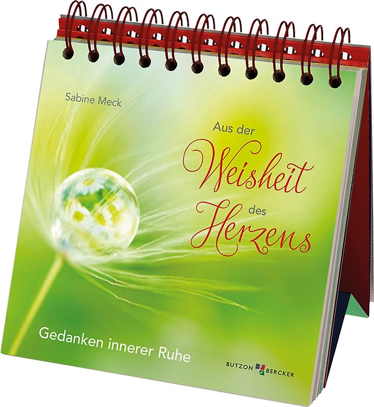 Aus der Weisheit des Herzens