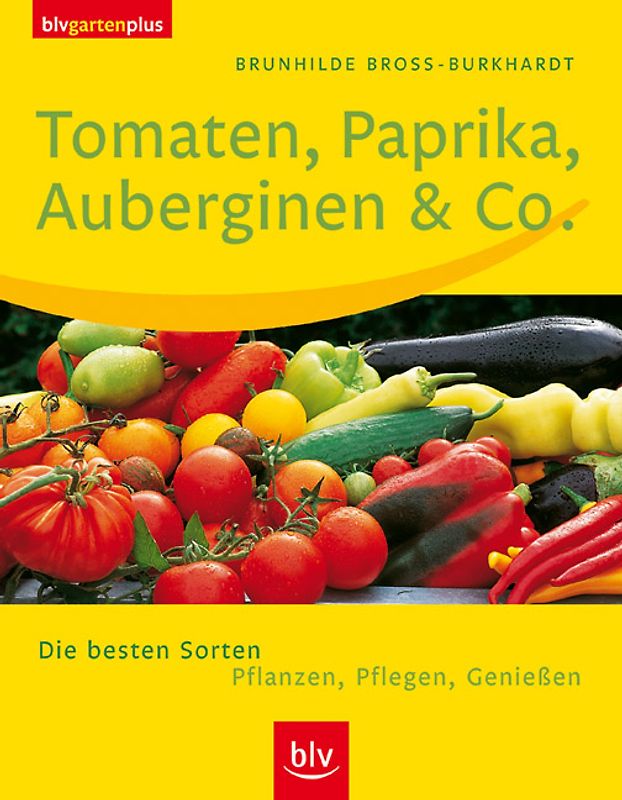Tomaten, Paprika, Auberginen & Co.