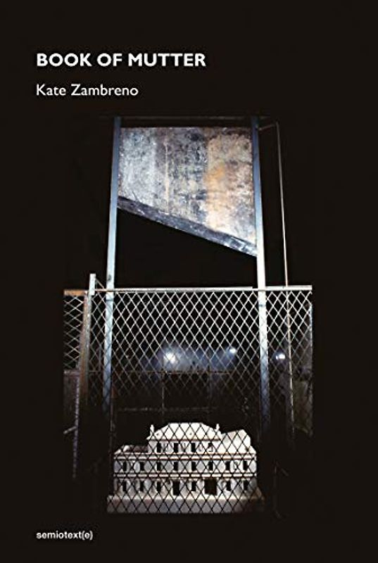 Book of Mutter (Semiotext(e) / Native Agents)