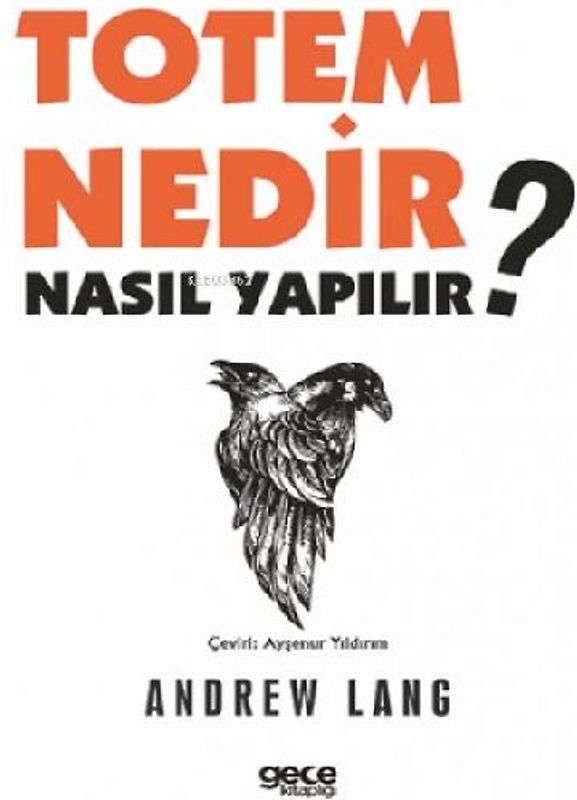 Totem Nedir Nasil Yapilir