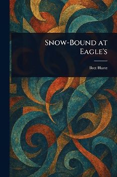 Snow-Bound at Eagle's