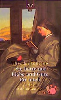 Sie hatte nur Liebe und Güte für mich