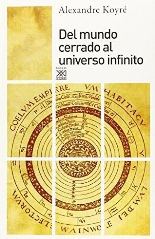 Del mundo cerrado al universo infinito