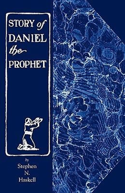 The Story of Daniel the Prophet