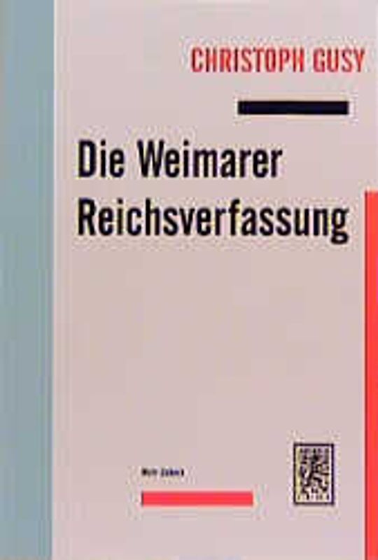 Die Weimarer Reichsverfassung
