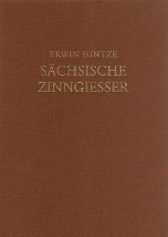 Die deutschen Zinngiesser und ihre Marken