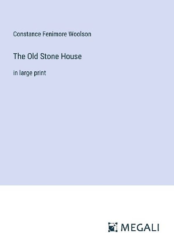The Old Stone House