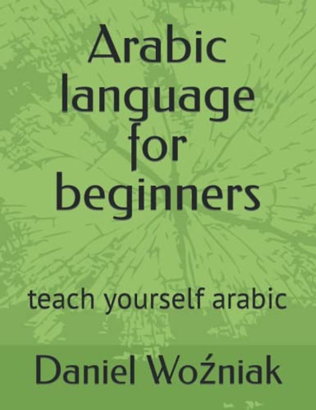 Arabic language for beginners: teach yourself arabic