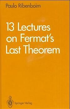 13 Lectures on Fermat's Last Theorem