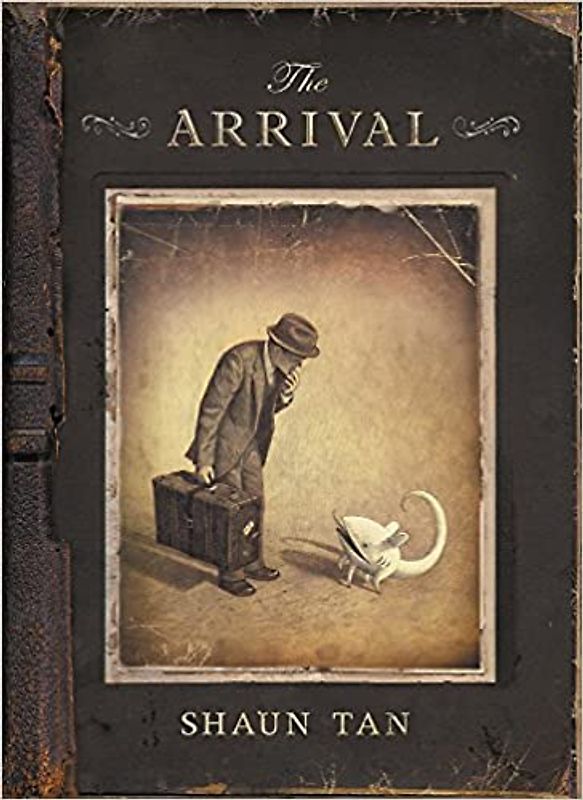The Arrival - Shaun Tan [Hardcover]