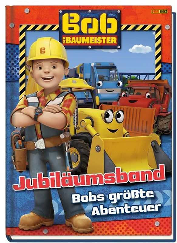Bob der Baumeister Jubiläumsband: Bobs größte Abenteuer