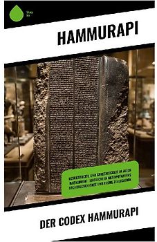 Der Codex Hammurapi